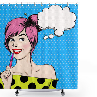 Personality  Fashion Pop Art Illustration Girl With Pen In The Hand With Speech Bubble. Student Girl. Youth. Young Student At The Lesson. Young Girl With Thought Bubble. Youth Style Poster. Pop Art Girl. Shower Curtains