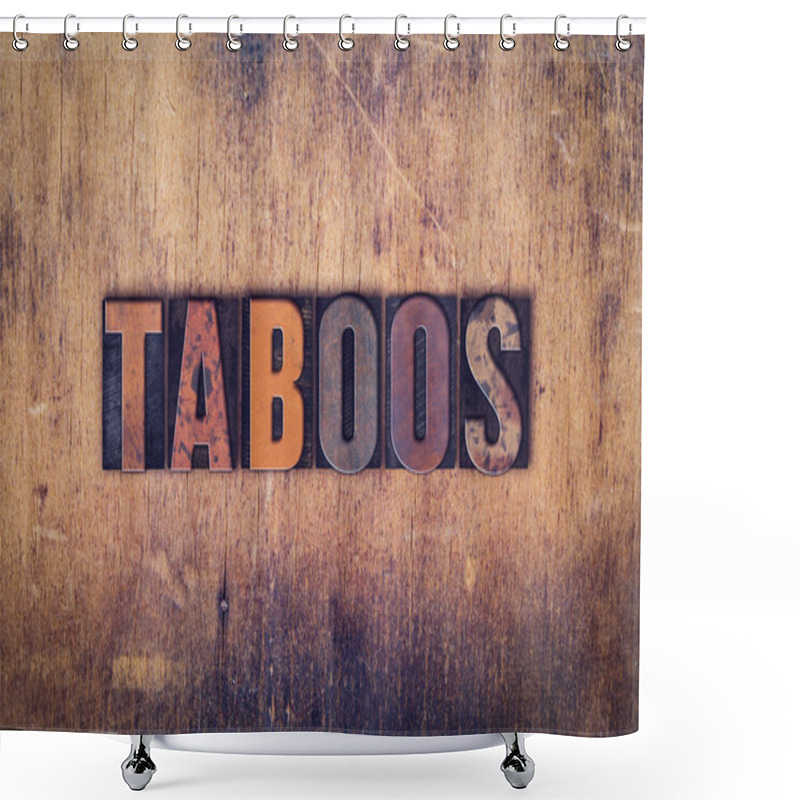 Personality  Taboos Concept Wooden Letterpress Type Shower Curtains
