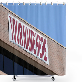 Personality  Large Banner On A Building Advertising Vacancy Shower Curtains