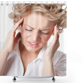 Personality  Young Woman With A Painful Headache Shower Curtains