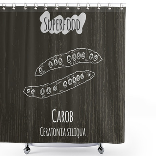 Personality  Hand Drawing Illustration Of Carob Pods. Ceratonia Siliqua. Shower Curtains