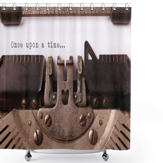 Personality  Vintage Inscription Made By Old Typewriter Shower Curtains