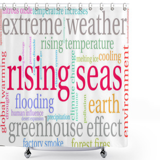 Personality  Rising Seas Word Cloud On A White Background.  Shower Curtains