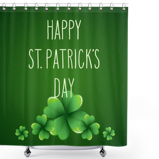 Personality  Hand Written St. Patrick's Day Greetings Shower Curtains