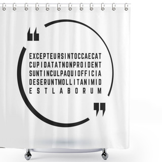 Personality  Quote Blank Template Shower Curtains
