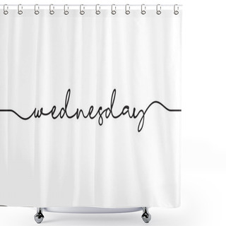 Personality  Wednesday Word Handwritten Design Vector	 Shower Curtains