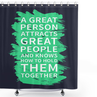 Personality  Motivational Quote For Poster, Banner  Shower Curtains
