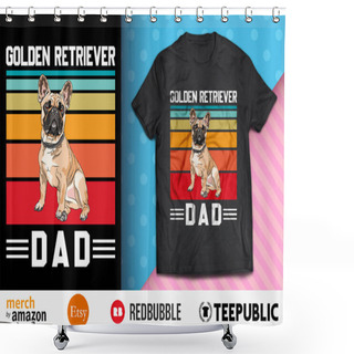 Personality  Vintage Golden Retriever Dad T-Shirt Design Shower Curtains