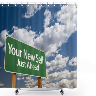 Personality  Your New Self Green Road Sign Shower Curtains