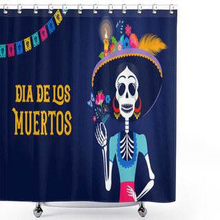Personality  Dia De Los Muertos, Day Of The Dead, Mexican Holiday, Festival. Woman Skull With Make Up Of Catarina With Flowers Crown. Poster, Banner And Card With Sugar Skull Shower Curtains
