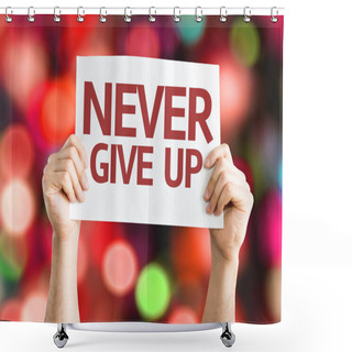 Personality  Never Give Up Card Shower Curtains