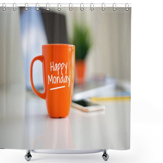 Personality  Happy Monday Coffee Cup Shower Curtains