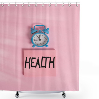 Personality  Handwriting Text Writing Health. Concept Meaning Condition Of The Body And The Degree To Which It Is Free From Illness Vintage Alarm Clock Wakeup Blank Notepad Sticky Note Colored Background. Shower Curtains