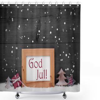 Personality  Gray Frame With God Jul Means Merry Christmas, Snow, Snowflakes Shower Curtains