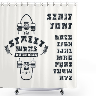 Personality  Square Serif Font And Longboard Emblem  Shower Curtains