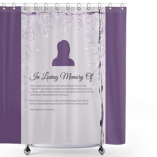 Personality  In Loving Memory Of Vector Lettering In Abstract Style, Place For Text And Photo Shower Curtains