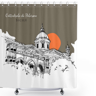 Personality  Vector Hand Drawn Sketch Illustration Of Palermo Cathedral Or Cattedrale Di Palermo, Sicily Shower Curtains
