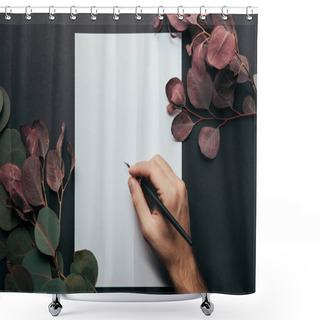 Personality  Cropped View Of Man Writing With Fountain Pen On Paper On Black With Eucalyptus Branches Shower Curtains
