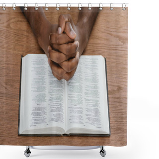 Personality  Cropped Shot Of African American Man Praying With Holy Bible On Wooden Surface Shower Curtains