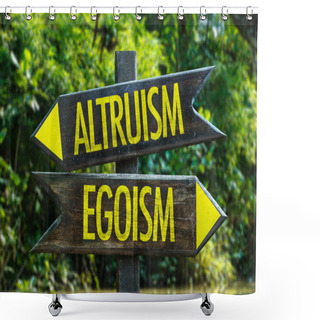 Personality  Altruism - Egoism Signpost Shower Curtains