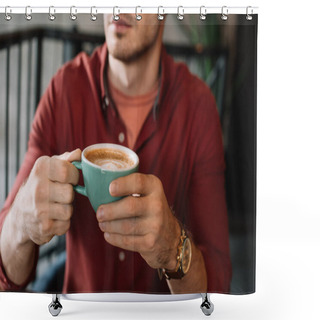 Personality  Cropped View Of Young Man With Cup Of Tasty Cappuccino In Coffee Shop Shower Curtains